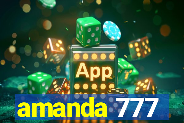 amanda 777